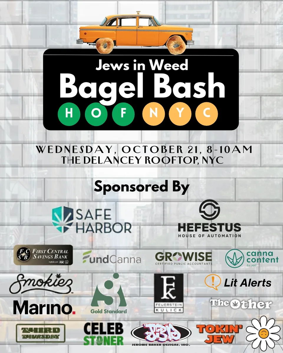 Bagel Bash HOF NYC poster: Wednesday, October 21, 8 to 10 AM at The Delancey Rooftop, NYC, sponsored by Safe Harbor, Hefestus, First Central Savings Bank, FundCanna, Growise, CannaContent, Smokiez, Gold Standard, Feuerstein Kulick, Lit Alerts, Marino, The Other, Third Thursday, Celeb Stoner, Jerome Baker Designs and Tokin' Jew